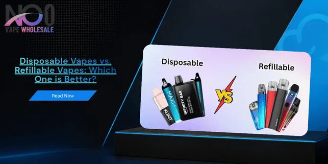 Disposable Vapes vs. Refillable Vapes: Which One is Better?